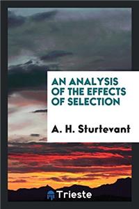 An Analysis of the Effects of Selection