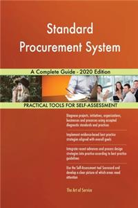 Standard Procurement System A Complete Guide - 2020 Edition