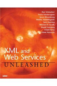 XML and Web Services Unleashed