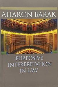 Purposive Interpretation in Law