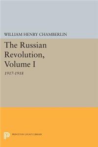 The Russian Revolution, Volume I: 1917-1921