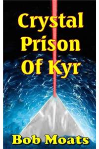 Crystal Prison of Kyr