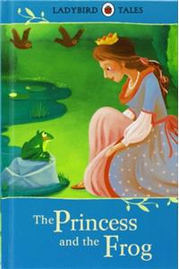 Ladybird tales: the princess and the frog