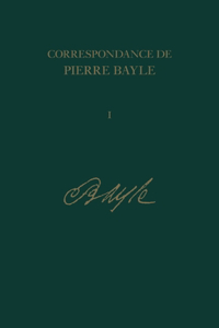 La Correspondance de Pierre Bayle