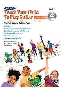 Alfred's Teach Your Child to Play Guitar, Bk 1