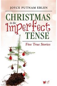 Christmas in the Imperfect Tense