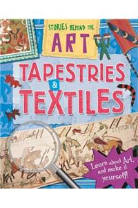 Stories In Art: Tapestries and Textiles