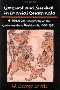 Conquest and Survival in Colonial Guatemala