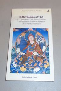 Hidden Teachings of Tibet: Explanation of the Terma Tradition of the Nyingma