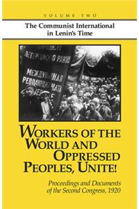 Workers of the World and Oppressed Peoples, Unite!