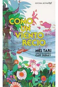 Como un viento recio