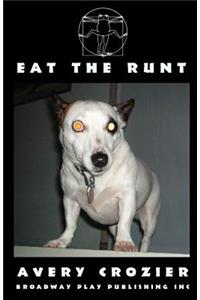 Eat The Runt