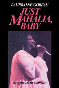 Just Mahalia, Baby