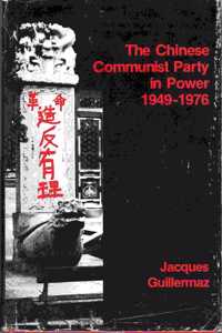 The Chinese Communist Party in Power, 1949-1976