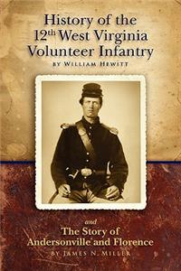 History of the Twelfth West Virginia Volunteer Infantry