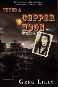 Under a Copper Moon