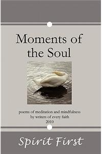 Moments of the Soul