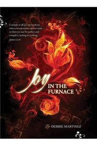 Joy in the Furnace