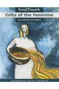 Gifts of the Feminine