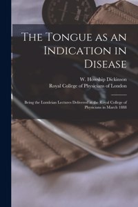 The Tongue as an Indication in Disease