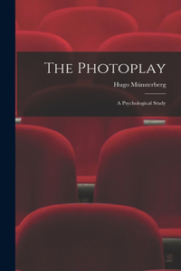 Photoplay: A Psychological Study