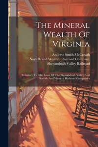 Mineral Wealth Of Virginia