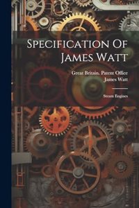 Specification Of James Watt