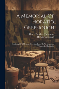 Memorial Of Horatio Greenough
