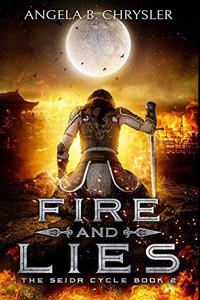 Fire and Lies