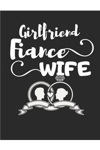 Girlfriend Fiance Wife