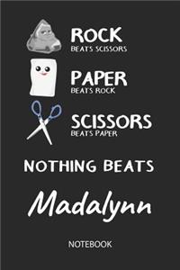 Nothing Beats Madalynn - Notebook