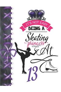 It's Not Easy Being A Skating Princess At 13