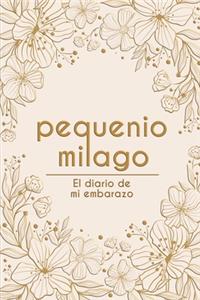 pequenio milago - El diario de mi embarazo