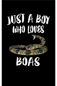 Just A Boy Who Loves Boas