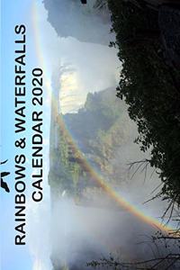 Rainbows & Waterfalls Calendar 2020