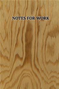 Notes For Work