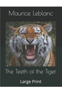 The Teeth of the Tiger