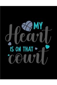 My Heart is on That Court