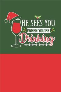 He Sees Drinking