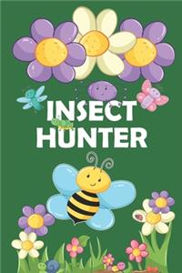 Insect Hunter