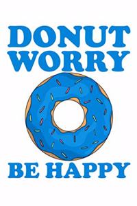 Donut Worry Be Happy