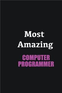 Most Amazing Computer Programmer