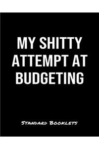 My Shitty Attempt At Budgeting