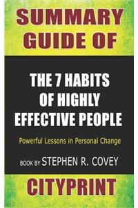 Summary Guide of the 7 Habits of Highly Effective People