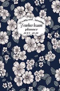 Teacher Lesson Planner 2019-2020 Weekly and Monthly