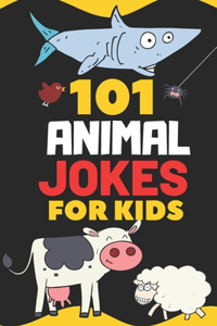101 Animal Jokes for Kids