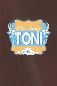I Love Being Toni