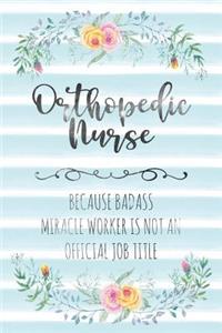 Orthopedic Nurse