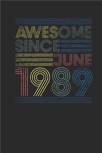Awesome Since June 1989