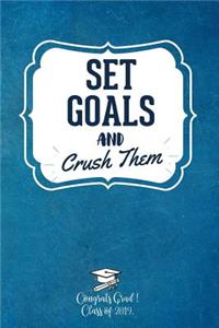 Set Goals And Crush Them